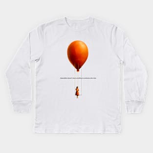 Girl on a Swing Attached to a Giant Floating Balloon No 2: Impossible doesn’t mean anything to someone who tries Kids Long Sleeve T-Shirt